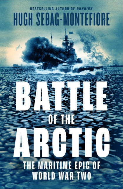 Battle of the Arctic - Book from The Bookhouse Broughty Ferry- Just £30! Shop now