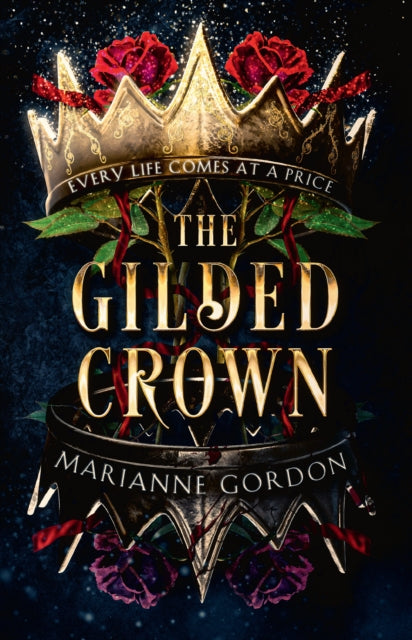 The Gilded Crown : Book 1 - Book from The Bookhouse Broughty Ferry- Just £9.99! Shop now