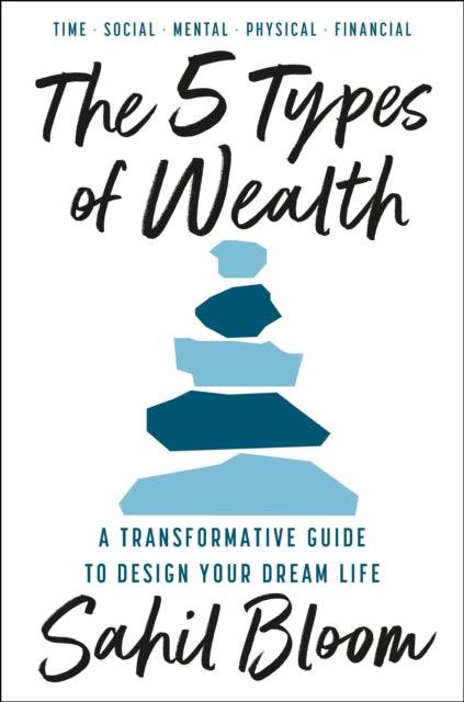 The 5 Types of Wealth - Book from The Bookhouse Broughty Ferry- Just £20! Shop now