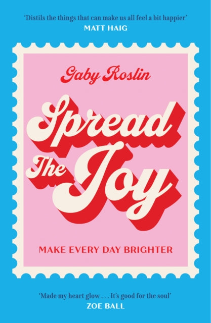 Spread the Joy : Make Every Day Brighter - Book from The Bookhouse Broughty Ferry- Just £9.99! Shop now