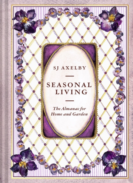 Seasonal Living : The Almanac for Home and Garden - Book from The Bookhouse Broughty Ferry- Just £12.99! Shop now