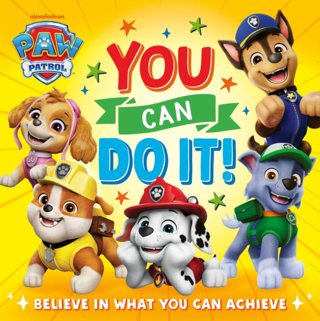 PAW Patrol Picture Book: You Can Do It! - Book from The Bookhouse Broughty Ferry- Just £7.99! Shop now