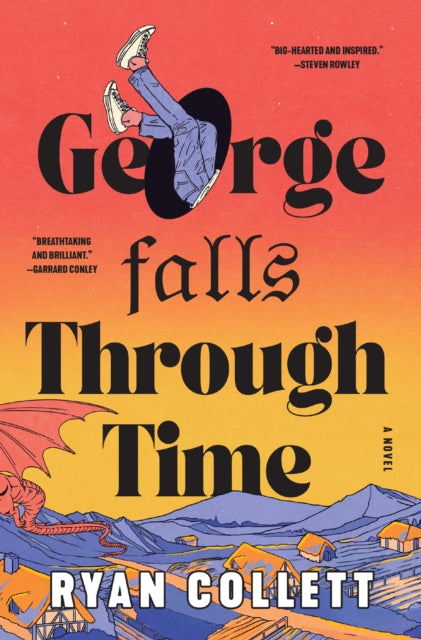 George Falls Through Time : A Novel - Book from The Bookhouse Broughty Ferry- Just £18.99! Shop now