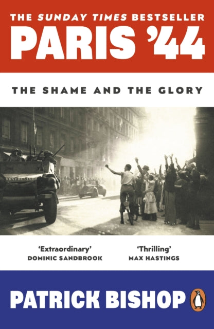 Paris '44 : The Shame and the Glory - Book from The Bookhouse Broughty Ferry- Just £10.99! Shop now