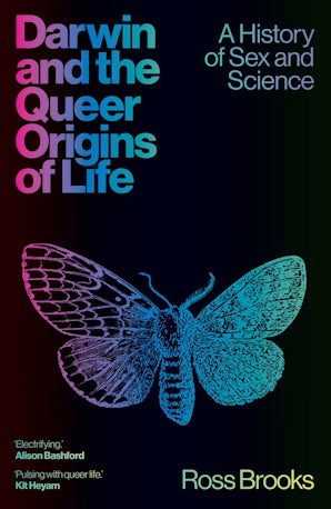 Darwin and the Queer Origins of Life : A History of Sex and Science - Book from The Bookhouse Broughty Ferry- Just £25! Shop now
