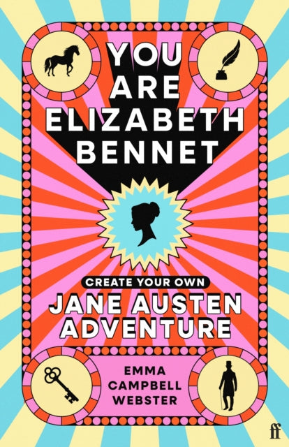 You Are Elizabeth Bennet : Create Your Own Jane Austen Adventure (Joanna Lumley: 'Perfect for Jane-ites like myself') - Book from The Bookhouse Broughty Ferry- Just £10! Shop now