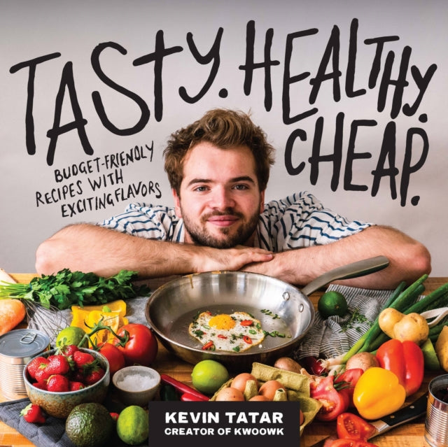 Tasty. Healthy. Cheap. : Budget-Friendly Recipes with Exciting Flavors - Book from The Bookhouse Broughty Ferry- Just £14.99! Shop now