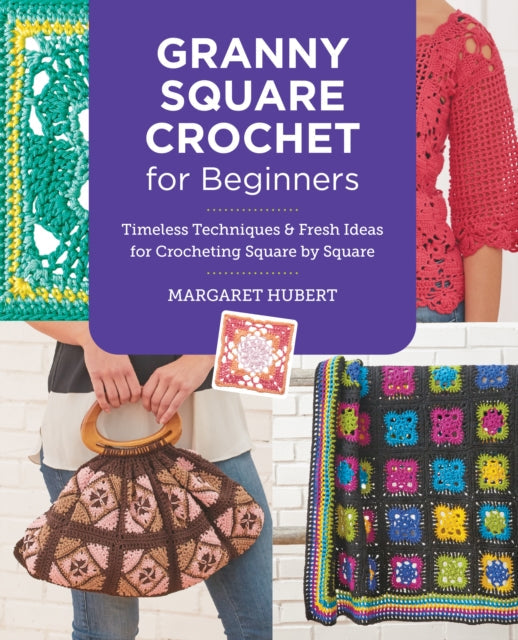 Granny Square Crochet for Beginners - Book from The Bookhouse Broughty Ferry- Just £10.99! Shop now