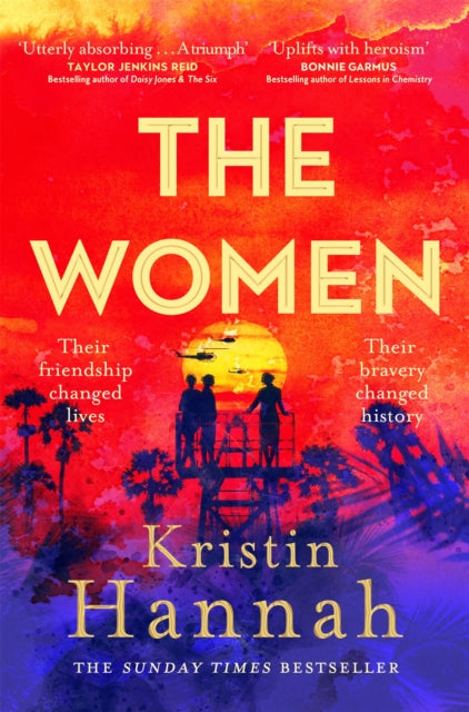 The Women : The Instant Number One Bestseller from the author of The Nightingale - Book from The Bookhouse Broughty Ferry- Just £9.99! Shop now