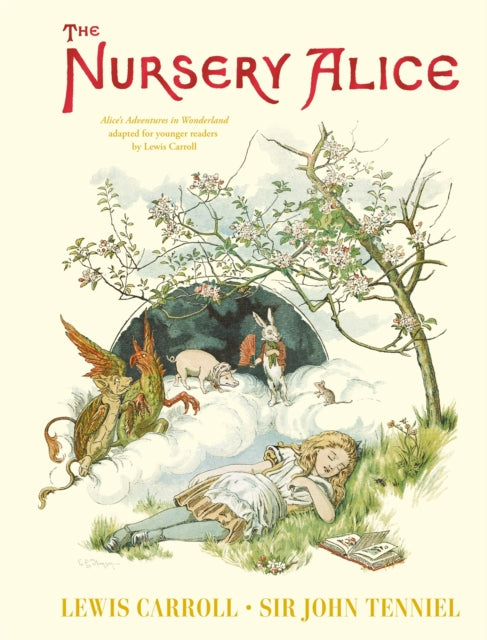 The Nursery Alice : Alice's Adventures in Wonderland adapted for younger readers by Lewis Carroll - Book from The Bookhouse Broughty Ferry- Just £12.99! Shop now