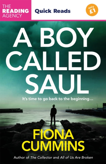 A Boy Called Saul : A Thrilling Quick Read from the Author of Into the Dark and All of Us Are Broken - Book from The Bookhouse Broughty Ferry- Just £1! Shop now