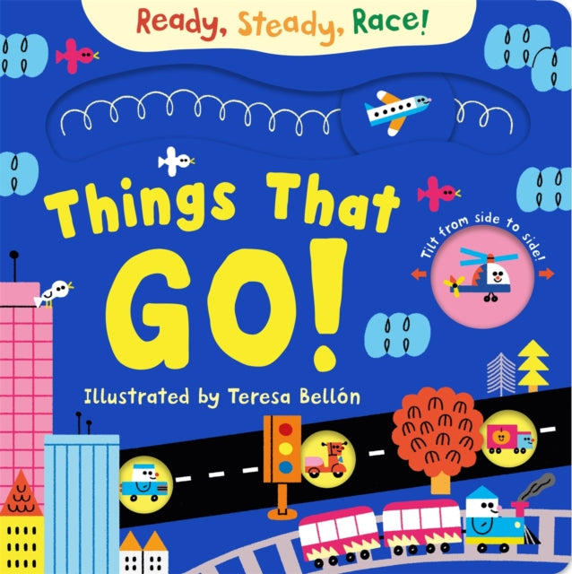 Ready, Steady, Race! Things That Go! - Book from The Bookhouse Broughty Ferry- Just £7.99! Shop now