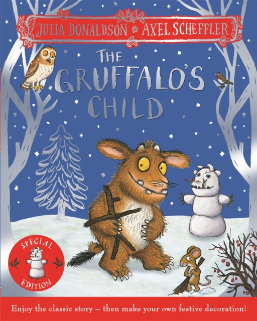 The Gruffalo's Child Festive Edition : Enjoy the classic story – then make your own festive decoration! - Book from The Bookhouse Broughty Ferry- Just £7.99! Shop now