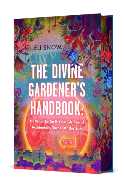 The Divine Gardener's Handbook : Or What To Do If Your Girlfriend Accidentally Turns Off the Sun - Book from The Bookhouse Broughty Ferry- Just £27.99! Shop now