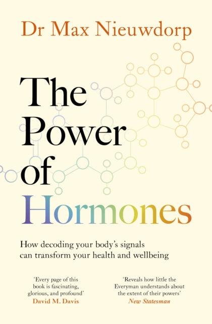 The Power of Hormones : The new science of how hormones shape every aspect of our lives - Book from The Bookhouse Broughty Ferry- Just £10.99! Shop now