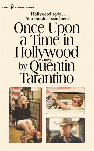 Once Upon a Time in Hollywood : The First Novel By Quentin Tarantino - Book from The Bookhouse Broughty Ferry- Just £8.99! Shop now
