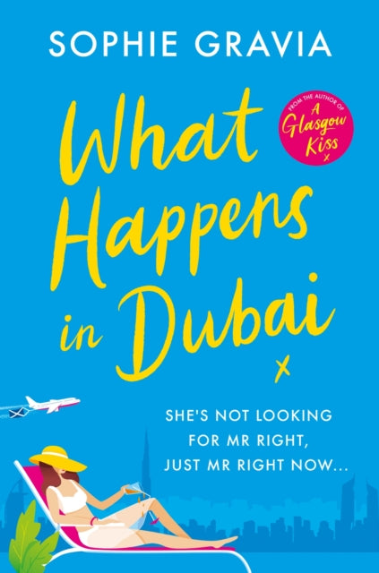 What Happens in Dubai : The unputdownable laugh-out-loud bestseller of the year! - Book from The Bookhouse Broughty Ferry- Just £9.99! Shop now
