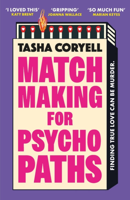 Matchmaking for Psychopaths : The most compelling, hilarious, and twisty book of the year, ‘SO MUCH FUN’ Marian Keyes - Book from The Bookhouse Broughty Ferry- Just £9.99! Shop now