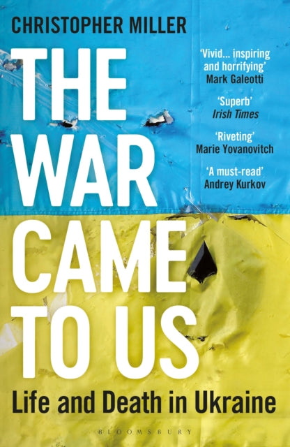 The War Came To Us : Life and Death in Ukraine - Updated Illustrated Edition - Book from The Bookhouse Broughty Ferry- Just £10.99! Shop now