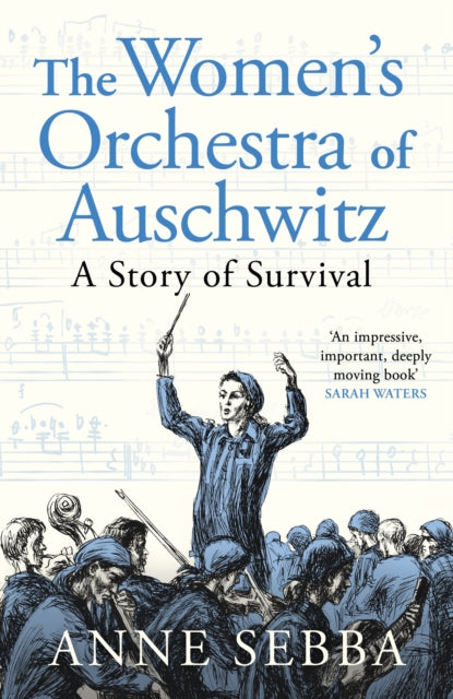 The Women’s Orchestra of Auschwitz : A Story of Survival - Book from The Bookhouse Broughty Ferry- Just £22! Shop now