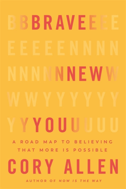 Brave New You - Book from The Bookhouse Broughty Ferry- Just £22.99! Shop now