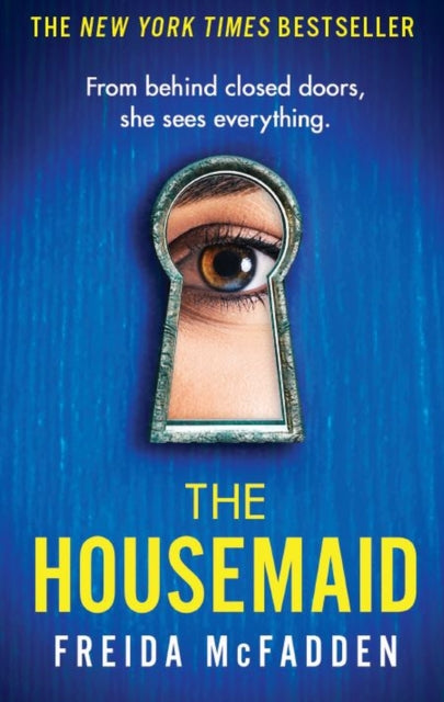 The Housemaid : An absolutely addictive psychological thriller with a jaw-dropping twist - Book from The Bookhouse Broughty Ferry- Just £9.99! Shop now