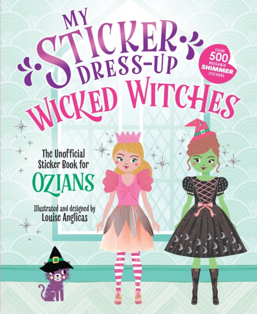 My Sticker Dress-Up: Wicked Witches - Book from The Bookhouse Broughty Ferry- Just £9.99! Shop now