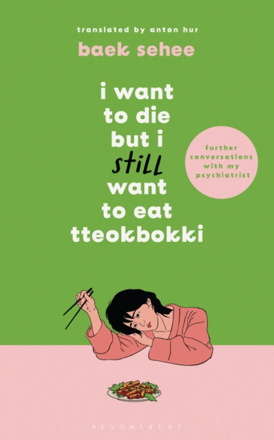 I Want to Die but I Still Want to Eat Tteokbokki - Book from The Bookhouse Broughty Ferry- Just £14.99! Shop now