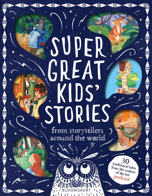 Super Great Kids' Stories : From storytellers around the world - Book from The Bookhouse Broughty Ferry- Just £14.99! Shop now