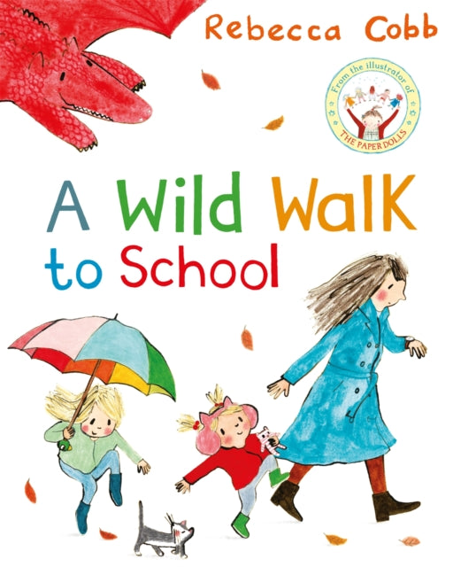A Wild Walk to School - Book from The Bookhouse Broughty Ferry- Just £7.99! Shop now