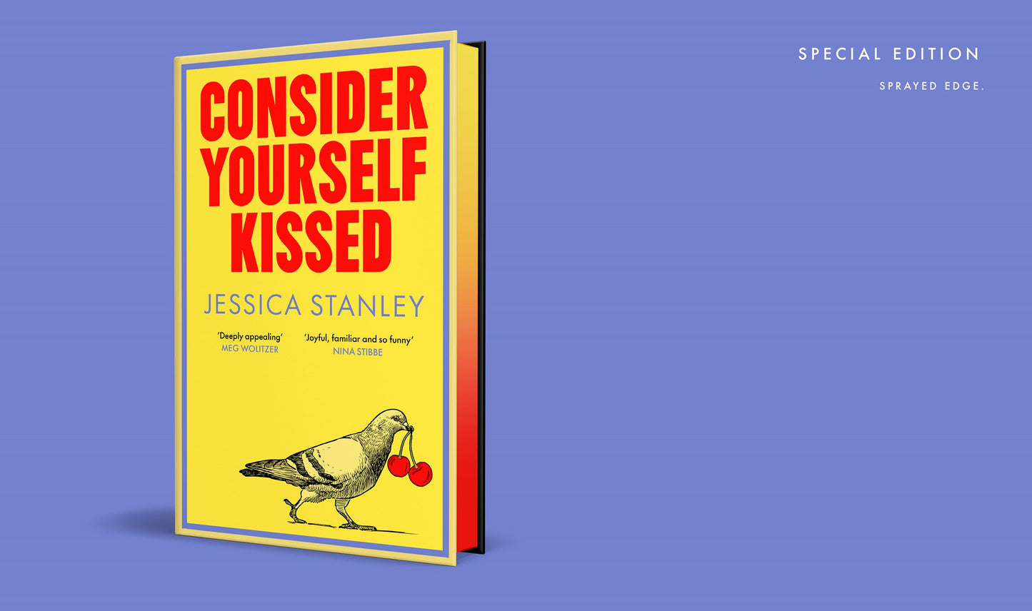 Consider Yourself Kissed - SIGNED INDIE EDITION WITH SPRAYED EDGE - Book from The Bookhouse Broughty Ferry- Just £15.29! Shop now