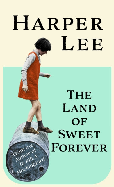 The Land of Sweet Forever - Book from The Bookhouse Broughty Ferry- Just £19.80! Shop now