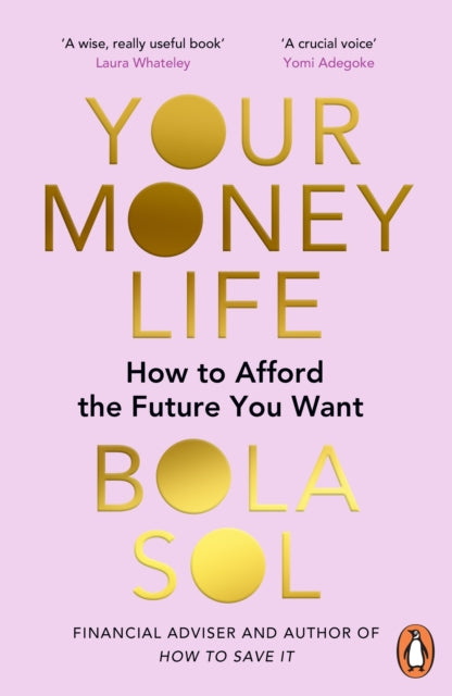 Your Money Life : How to Afford the Future You Want - Book from The Bookhouse Broughty Ferry- Just £10.99! Shop now