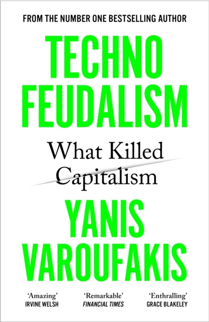 Technofeudalism - Book from The Bookhouse Broughty Ferry- Just £10.99! Shop now