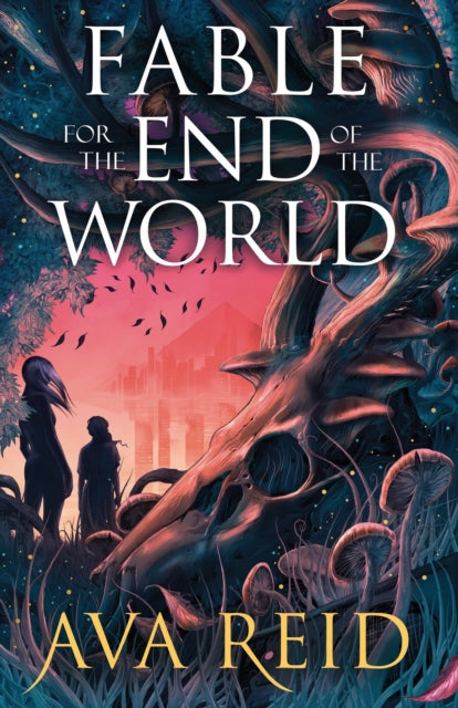 Fable For the End of the World - Book from The Bookhouse Broughty Ferry- Just £18.99! Shop now