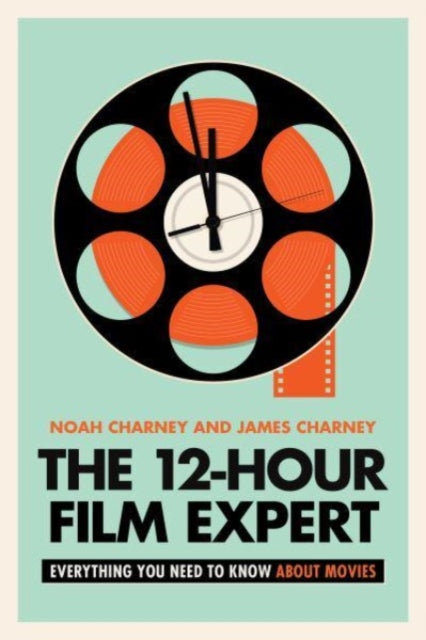 The 12-Hour Film Expert - Book from The Bookhouse Broughty Ferry- Just £25! Shop now