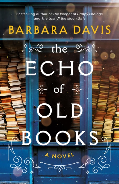 The Echo of Old Books : A Novel - Book from The Bookhouse Broughty Ferry- Just £8.99! Shop now