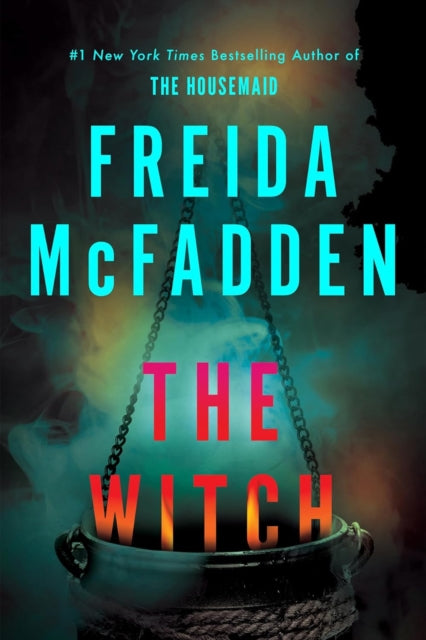 The Witch : The haunting new thriller from the #1 Sunday Times bestselling author - Book from The Bookhouse Broughty Ferry- Just £22! Shop now