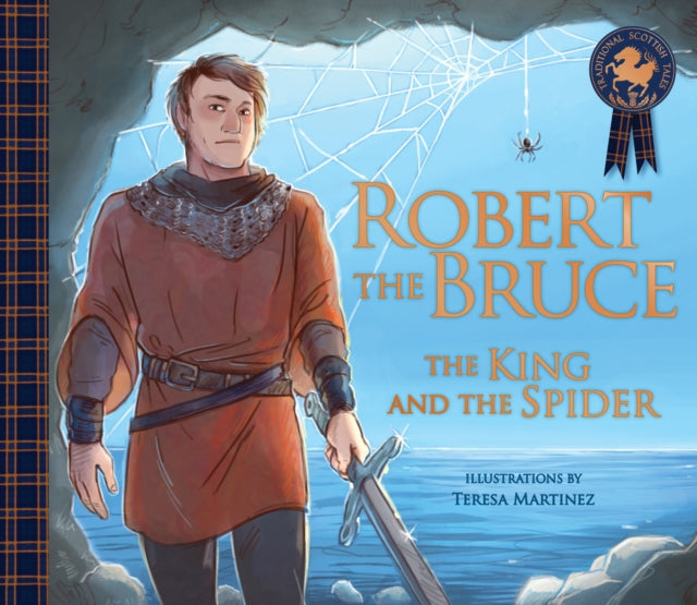 Robert the Bruce: The King and the Spider - Book from The Bookhouse Broughty Ferry- Just £7.99! Shop now