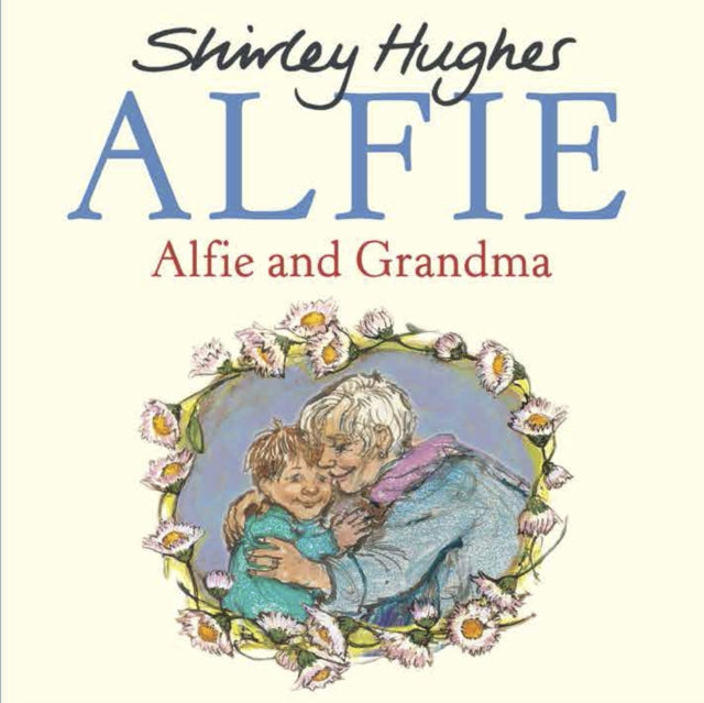Alfie and Grandma - Book from The Bookhouse Broughty Ferry- Just £6.99! Shop now