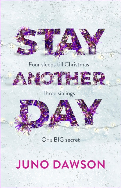 Stay Another Day : The Christmas Romance from the Sunday Times Bestseller - Book from The Bookhouse Broughty Ferry- Just £7.99! Shop now