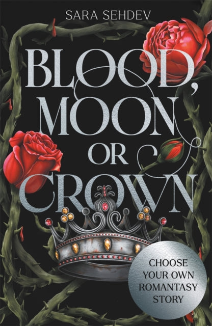 Blood, Moon or Crown : Choose Your Own Romantasy Story - Book from The Bookhouse Broughty Ferry- Just £10.99! Shop now