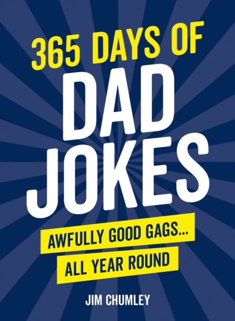365 Days of Dad Jokes - Book from The Bookhouse Broughty Ferry- Just £6.99! Shop now