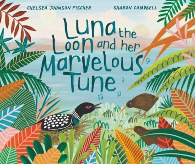 Luna the Loon and Her Marvelous Tune - Book from The Bookhouse Broughty Ferry- Just £12.99! Shop now