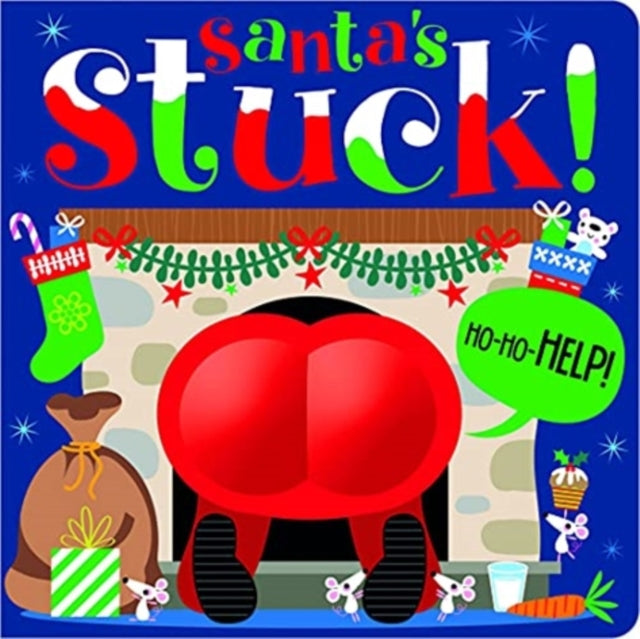 Santa's Stuck! - Book from The Bookhouse Broughty Ferry- Just £7.99! Shop now