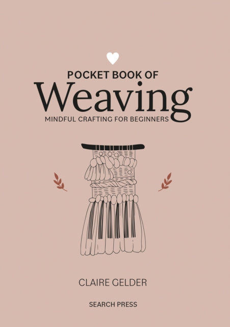 Pocket Book of Weaving - Book from The Bookhouse Broughty Ferry- Just £9.99! Shop now
