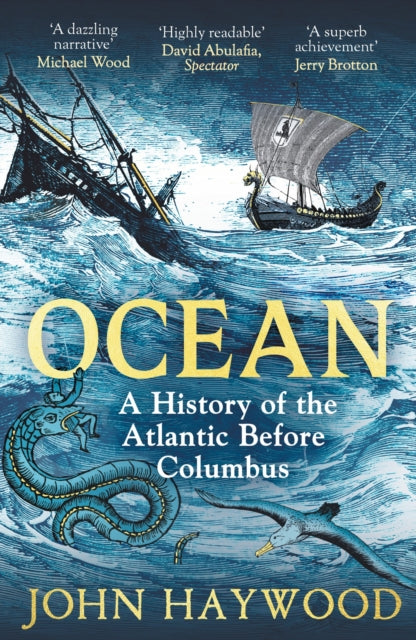 Ocean : A History of the Atlantic Before Columbus - Book from The Bookhouse Broughty Ferry- Just £14.99! Shop now
