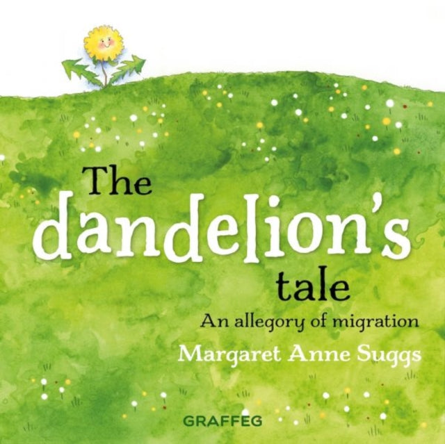 The Dandelions Tale - Book from The Bookhouse Broughty Ferry- Just £7.99! Shop now