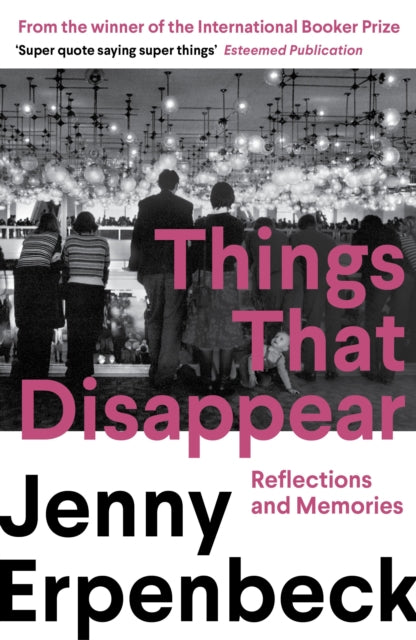 Things That Disappear : Reflections and Memories - Book from The Bookhouse Broughty Ferry- Just £12.99! Shop now