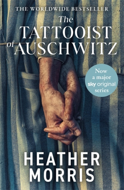 The Tattooist of Auschwitz : Now a major Sky TV series - Book from The Bookhouse Broughty Ferry- Just £9.99! Shop now